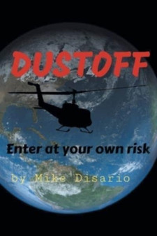 Dustofff : Enter at your own risk by Mike Disario - Paperback