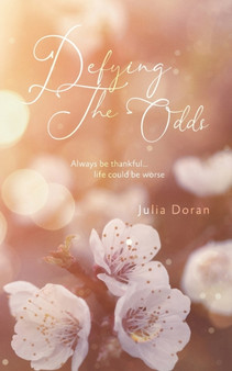 Defying The Odds by Julia Doran - Paperback
