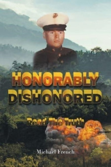 Honorably Dishonored by Michael French - Paperback