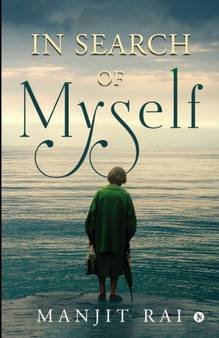 In Search of Myself by Manjit Rai - Paperback