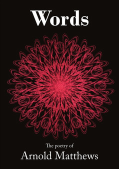 Words by Arnold Matthews - Paperback