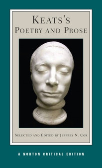 Keats's Poetry and Prose : A Norton Critical Edition : 0 by John Keats - Paperback