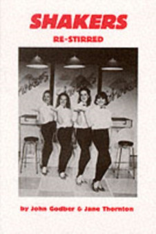Shakers (Re-stirred) by John Godber - Paperback