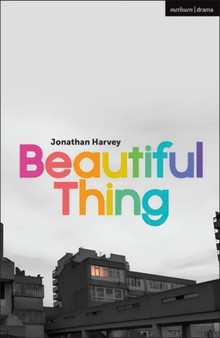 Beautiful Thing by Jonathan Harvey - Paperback