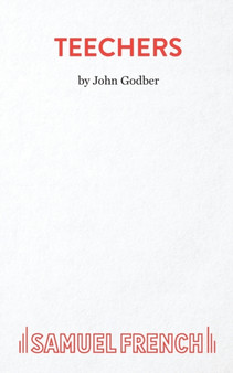 Teechers by John Godber - Paperback