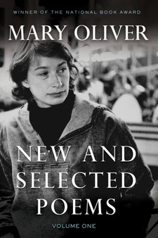New and Selected Poems, Volume One by Mary Oliver - Paperback