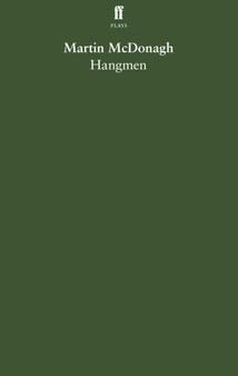 Hangmen by Martin McDonagh - Paperback