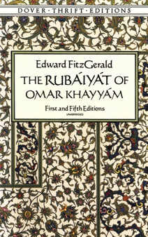 The RubaIyat of Omar KhayyaM : First and Fifth Editions by Edward Fitzgerald - Paperback