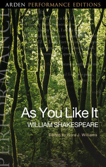 As You Like It: Arden Performance Editions by William Shakespeare - Paperback