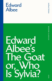 The Goat, or Who is Sylvia? by Edward Albee - Paperback
