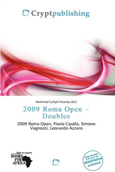 2009 Roma Open - Doubles by Hardmod Carlyle Nicolao - Paperback