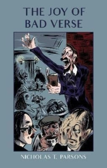 The Joy of Bad Verse by Nicholas T. Parsons - Paperback