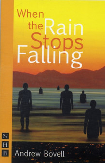 When the Rain Stops Falling by Andrew Bovell - Paperback
