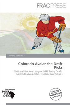 Colorado Avalanche Draft Picks by Harding Ozihel - Paperback