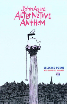 Alternative Anthem : Selected Poems by John Agard - Paperback