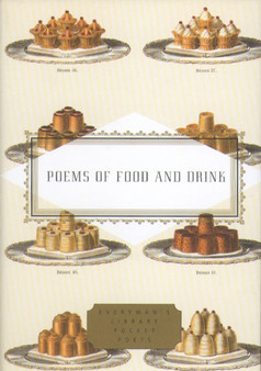 Poems Of Food And Drink by Peter Washington - Hardback