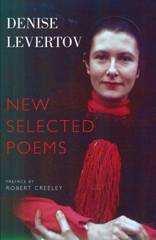 New Selected Poems by Denise Levertov - Paperback