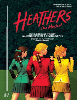 Heathers the Musical Vocal Selections by Laurence O'Keefe - Paperback