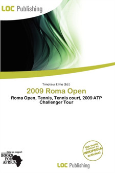 2009 Roma Open by Timoteus Elmo - Paperback