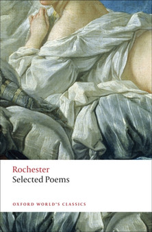 Selected Poems by John Wilmot Earl of Rochester - Paperback