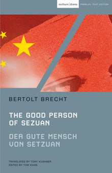 The Good Person of Szechwan : Der gute Mensch von Sezuan by Bertolt Brecht - Paperback
