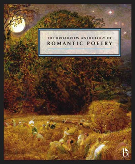 The Broadview Anthology of British Literature : The Age of Romanticism: Poetry by Jerome J. Mcgann - Paperback
