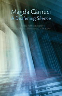 A Deafening Silence by Magda Carneci - Paperback