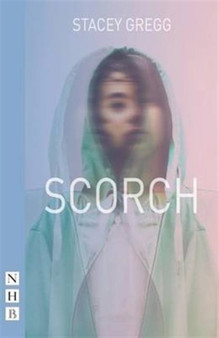 Scorch by Stacey Gregg - Paperback