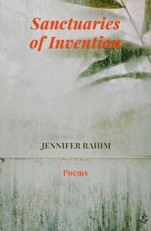 Sanctuaries of Invention by Jennifer Rahim - Paperback