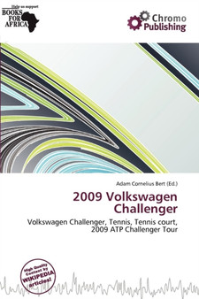 2009 Volkswagen Challenger by Adam Cornelius Bert - Paperback