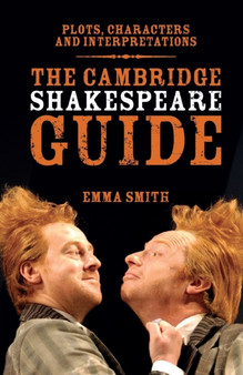 The Cambridge Shakespeare Guide by Emma Smith - Paperback