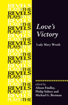 Love's Victory : By Lady Mary Wroth by Alison Findlay - Paperback