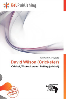 David Wilson (Cricketer) by Iustinus Tim Avery - Paperback