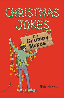 Christmas Jokes for Grumpy Blokes by Nick Harris - Paperback