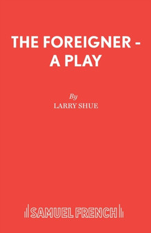 The Foreigner by Larry Shue - Paperback