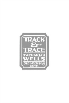 Track & Trace by Zachariah Wells - Paperback