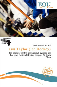 Tim Taylor (Ice Hockey) by Wade Anastasia Jere - Paperback