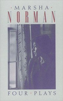 Marsha Norman: Four Plays by Marsha Norman - Paperback