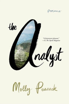 The Analyst : Poems by Molly Peacock - Paperback