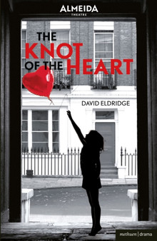 The Knot of the Heart by David Eldridge - Paperback