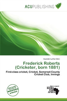 Frederick Roberts (Cricketer, Born 1881) by Evander Luther - Paperback