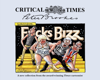 Critical Times by Peter Brookes - Hardback