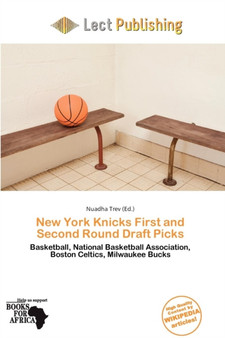 New York Knicks First and Second Round Draft Picks by Nuadha Trev - Paperback