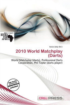 2010 World Matchplay (Darts) by Iosias Jody - Paperback