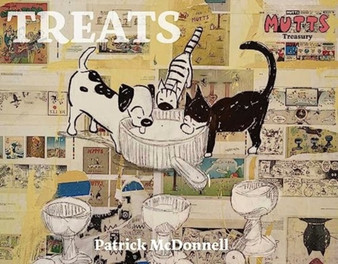Treats : A Mutts Treasury by Patrick McDonnell - Paperback