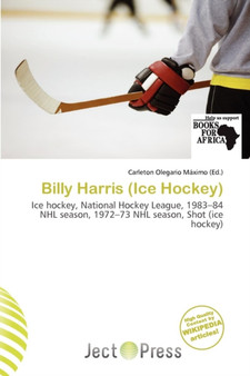 Billy Harris (Ice Hockey) by Carleton Olegario M Ximo - Paperback
