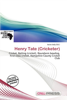Henry Tate (Cricketer) by Iosias Jody - Paperback