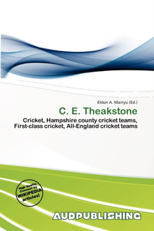 C. E. Theakstone by Eldon A Mainyu - Paperback