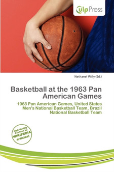 Basketball at the 1963 Pan American Games by Nethanel Willy - Paperback