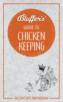 Bluffer's Guide to Chicken Keeping : Instant wit and wisdom by Martin Gurdon - Paperback